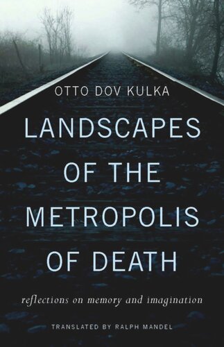 Landscapes of the Metropolis of Death: Reflections on Memory and Imagination