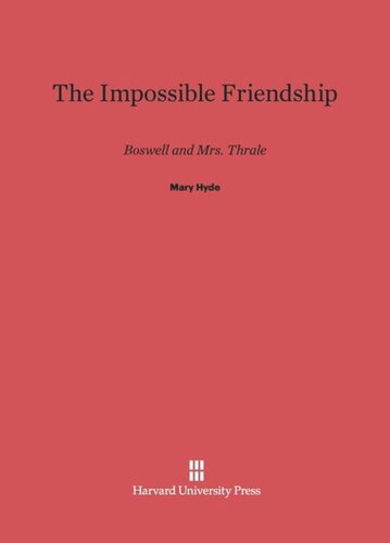 The Impossible Friendship: Boswell and Mrs. Thrale
