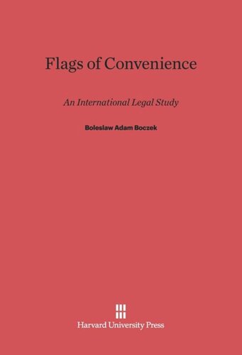 Flags of Convenience: An International Legal Study
