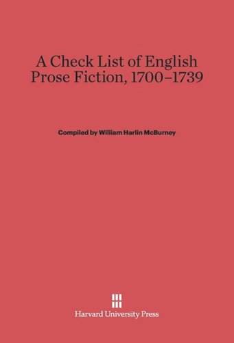 A Check List of English Prose Fiction, 1700–1739