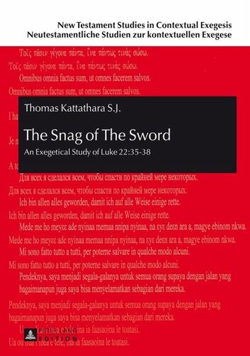 The Snag of The Sword: An Exegetical Study of Luke 22:35-38