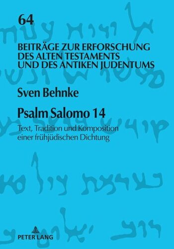 Psalm Salomo 14: Text, Tradition und Komposition einer frühjüdischen Dichtung