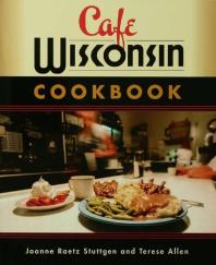Cafe Wisconsin Cookbook