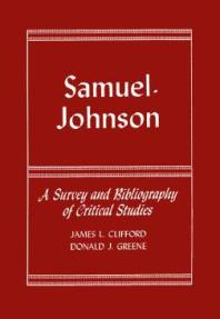 Samuel Johnson: A Survey and Bibliography of Critical Studies