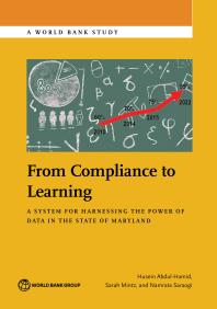 From Compliance to Learning: A System for Harnessing the Power of Data in the State of Maryland