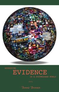 Assessing Evidence in a Postmodern World