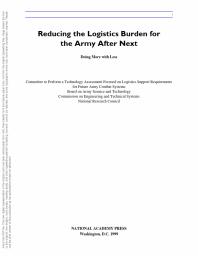 Reducing the Logistics Burden for the Army after Next: Doing More with Less