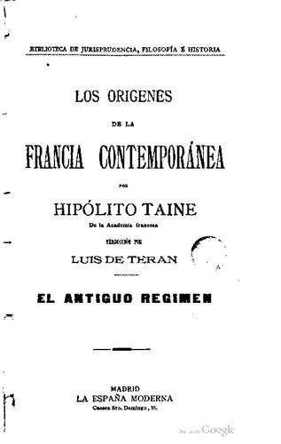 Los Orígenes de la Francia Contemporánea: El Antiguo Régimen