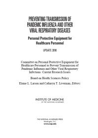 Preventing Transmission of Pandemic Influenza and Other Viral Respiratory Diseases: Personal Protective Equipment for Healthcare Personnel: Update 2010
