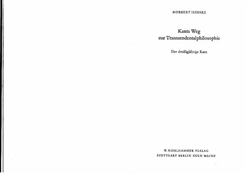 Kants Weg zur Transzendentalphilosophie. Der dreißigjährige Kant.