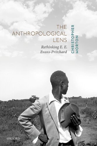 The Anthropological Lens: Rethinking E. E. Evans-Pritchard