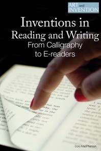Inventions in Reading and Writing: From Calligraphy to E-Readers