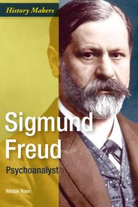 Sigmund Freud: Psychoanalyst