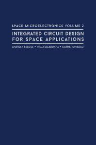 Space Microelectronics Volume 2: Integrated Circuit Design for Space Applications