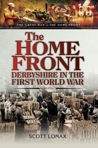 The Home Front: Derbyshire in the First World War