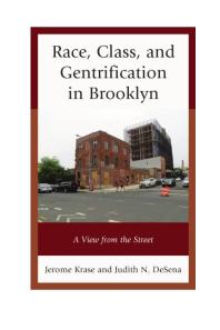 Race, Class, and Gentrification in Brooklyn: A View from the Street