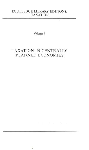 Taxation in Centrally Planed Economies