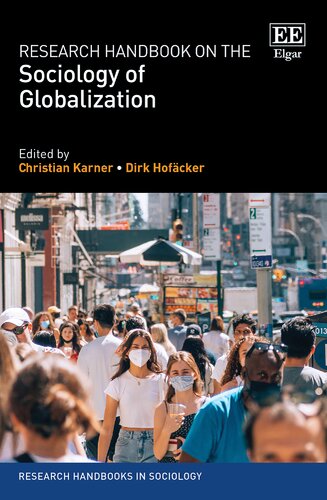 Research Handbook on the Sociology of Globalization (Research Handbooks in Sociology series)