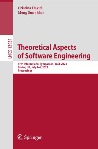 Theoretical Aspects of Software Engineering: 17th International Symposium, TASE 2023