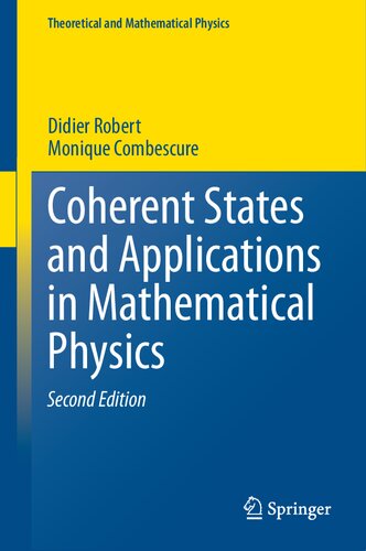 Coherent States and Applications in Mathematical Physics (Theoretical and Mathematical Physics)