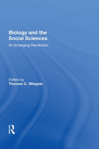 Biology And The Social Sciences: An Emerging Revolution