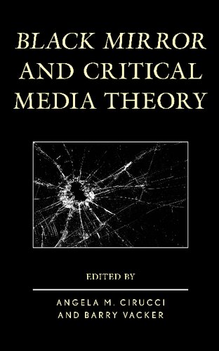 Black Mirror and Critical Media Theory