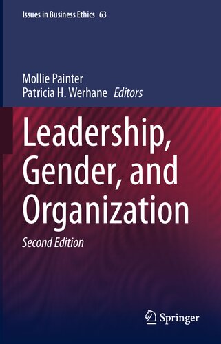 Leadership, Gender, and Organization (Issues in Business Ethics, 63)