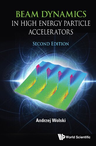 Beam Dynamics in High Energy Particle Accelerators (Second Edition)