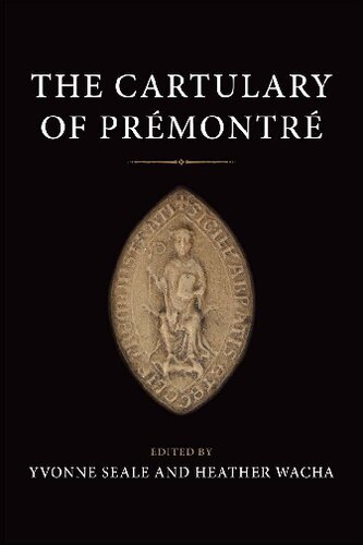 The Cartulary of Prémontré (Medieval Academy Books)