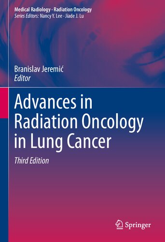 Advances in Radiation Oncology in Lung Cancer (Medical Radiology)