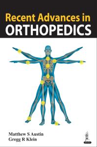 Recent Advances in Orthopedics
