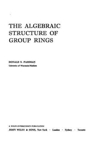 The Algebraic Structure of Group Rings (Pure & Applied Mathematics)