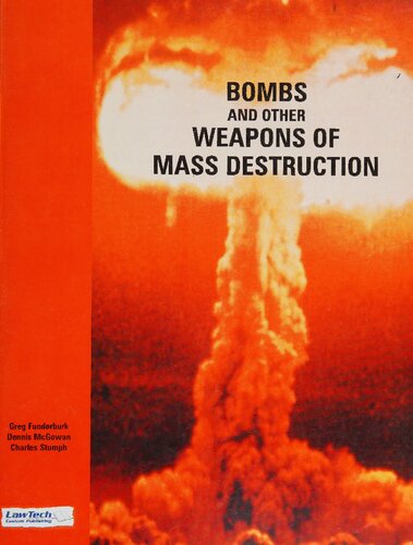 Bombs and Other Weapons of Mass Destruction