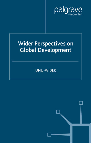Wider Perspectives on Global Development (Studies in Development Ec and Policy)