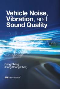 Vehicle Noise, Vibration, and Sound Quality