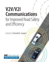 V2V/V2I Communications for Improved Road Safety and Efficiency