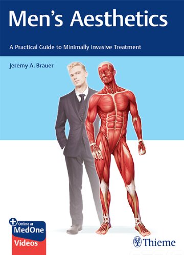 Men's Aesthetics: A Practical Guide to Minimally Invasive Treatment [Team-IRA]