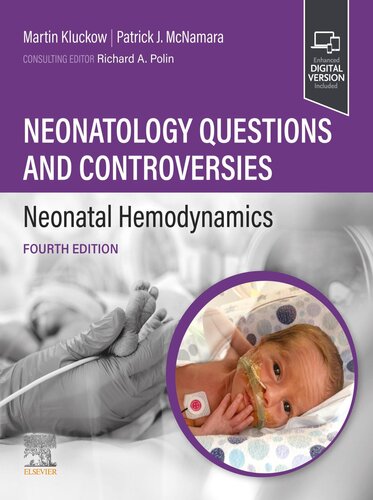 Neonatology Questions and Controversies: Neonatal Hemodynamics [Team-IRA]