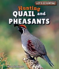 Hunting Quail and Pheasants