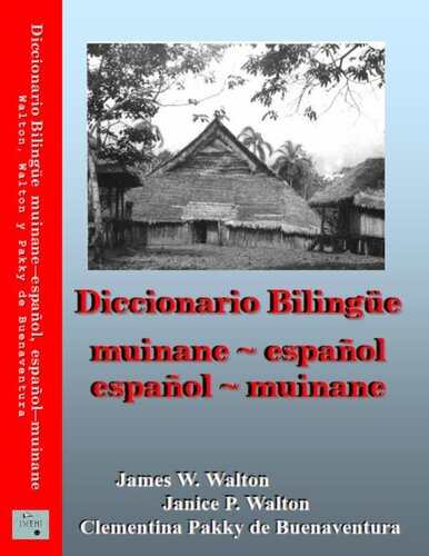 Diccionario Bilingüe muinane ~ español español ~ muinane