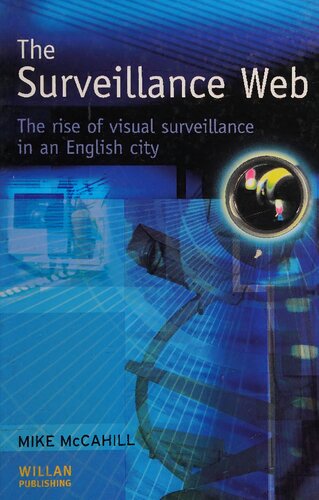 The Surveillance Web: The Rise of Visual Surveillance in an English City