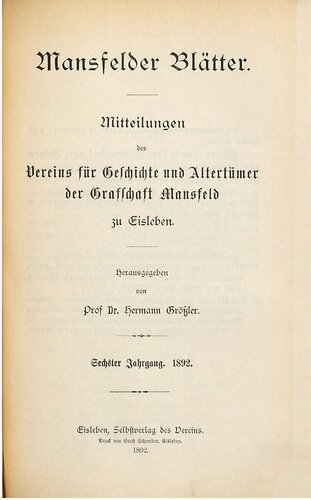 Mansfelder Blätter. Mitteilungen für Geschichte und Altertümer der Grafschaft Mansfeld zu Eisleben