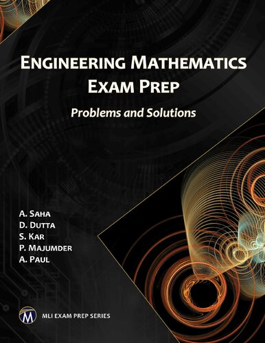 Engineering Mathematics Exam Prep: Problems and Solutions