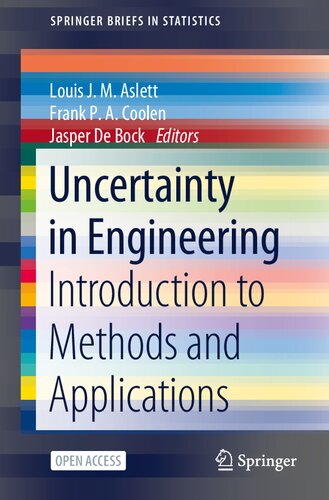 Uncertainty in Engineering: Introduction to Methods and Applications (SpringerBriefs in Statistics)
