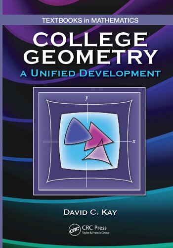 College geometry. a unified development