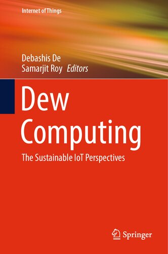 Dew Computing: The Sustainable IoT Perspectives (Internet of Things)
