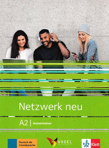 Netzwerk neu A2. Intensivtrainer: Deutsch als Fremdsprache