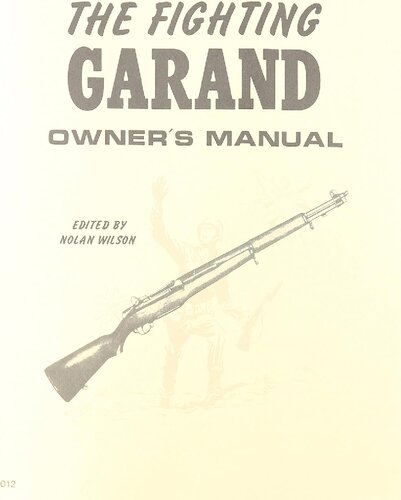 The Fighting Garand Owner's Manual
