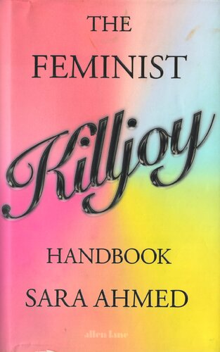 The Feminist Killjoy Handbook