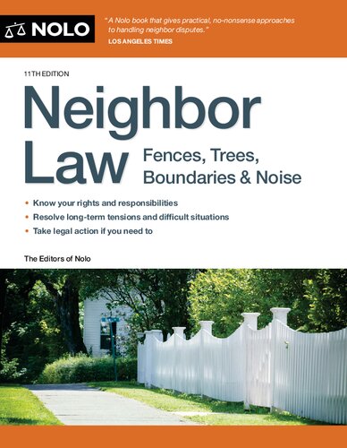 Neighbor Law: Fences, Trees, Boundaries & Noise
